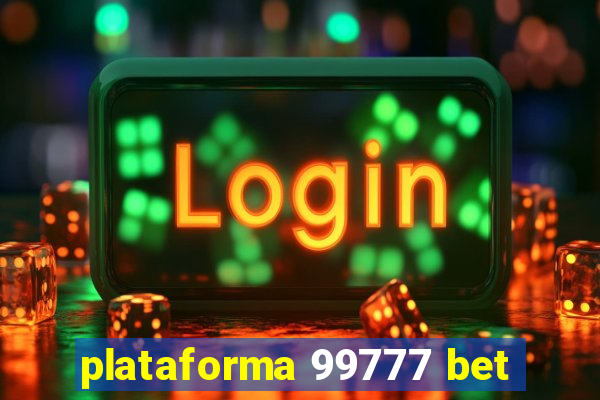 plataforma 99777 bet